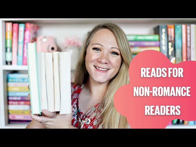 Romance Books for Non-Romance Readers