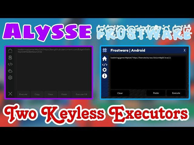 [TWO KEYLESS] New Roblox Executor Mobile  FrostWare and Alysse | Roblox Executor Mobile