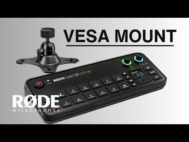 VESA Mount RODECaster Video