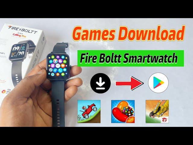 how to download games in fire boltt smartwatch | fire boltt smart watch games download | fire boltt