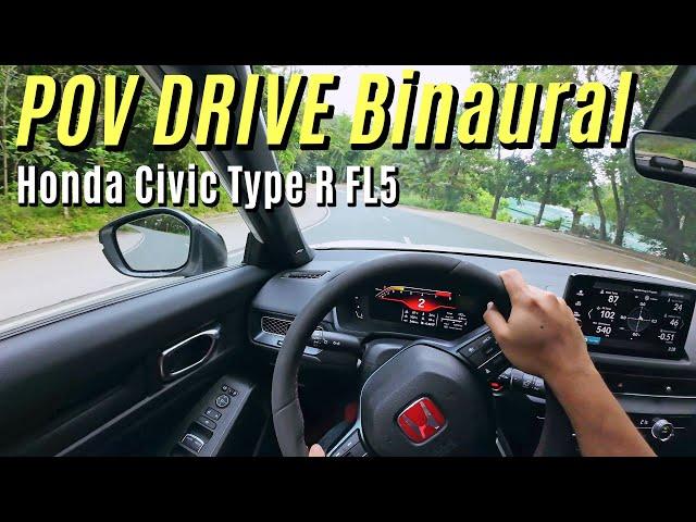 POV DRIVE (BINAURAL AUDIO) | HONDA CIVIC TYPE R FL5 | Chill Touge Drive | No Talking