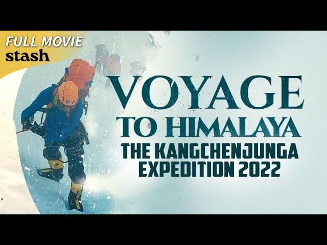 Voyage to Himalaya: The Kangchenjunga Expedition 2022 | Climbers Documentary | Full Movie