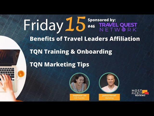 (46) F15: Benefits of Travel Leaders Affiliation, TQN Training & Onboarding & Marketing Tips