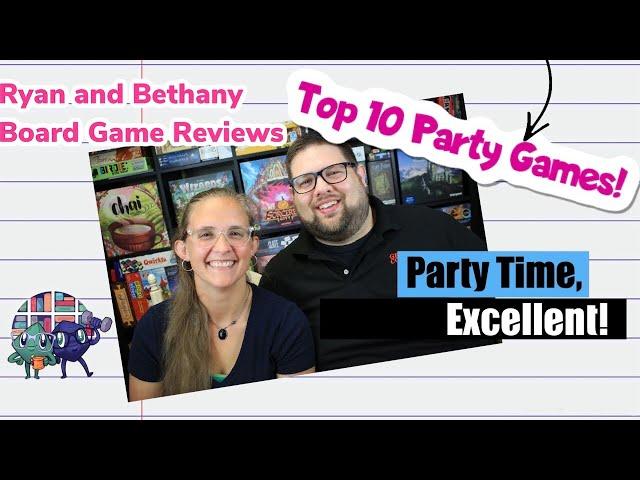 Ryan and Bethany’s Top 10 Party Games!