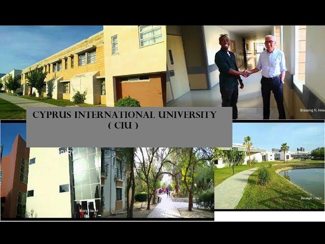 CYPRUS INTERNATIONAL UNIVERSITY ( CIU )