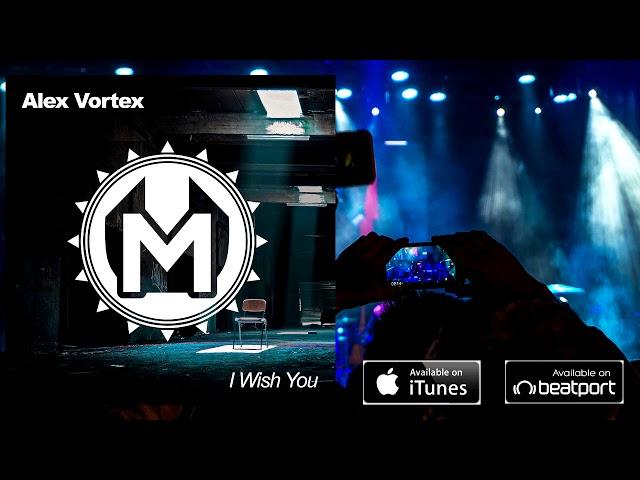 Alex Vortex - I Wish You