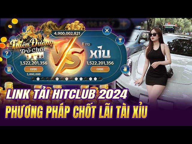 Phương Pháp Soi Cầu Tài Xỉu HitClub 789Club Với 3 phiên Chốt Lãi Hơn 10M Áp Dụng Kiếm Lãi Hiệu Quả