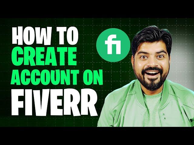 How to create account on fiverr | Earn in Lakhs 2024 