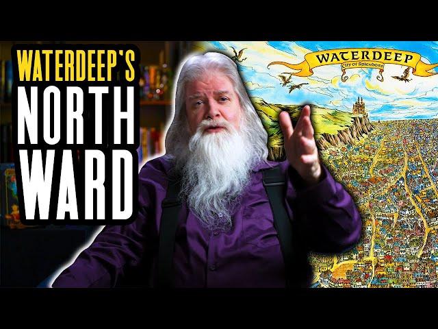 Ultimate Guide to Waterdeep: A Look at North Ward