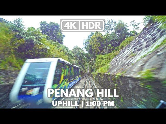 【4K|HDR】 PENANG HILL | BUKIT BENDERA | UPHILL | 1:00 PM | PENANG | SONY A7III