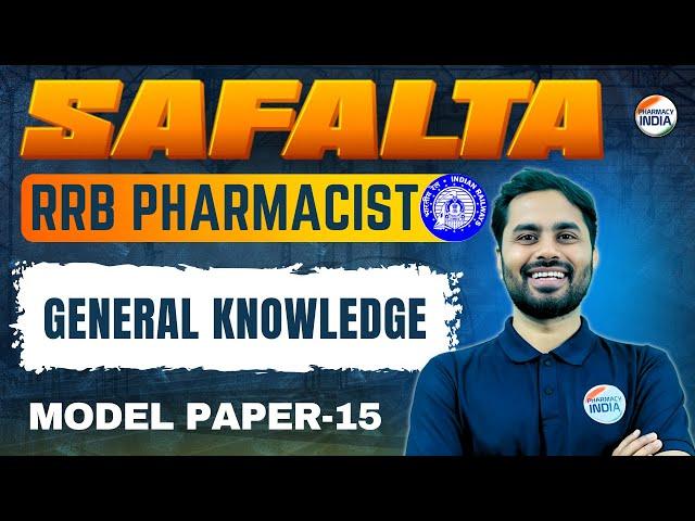RRB Pharmacist | General Knowledge MCQs | Model Paper - 15 | Safalta #rrbpharmacist #rrb #pharmacist