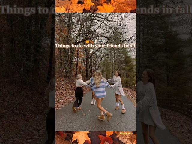 Things to do with your friends in fall•️️• #fall #october #movie  #bake  #pumkinpatch 