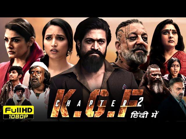 KGF Chapter 2 Full Movie In Hindi Dubbed | Yash, Srinidhi Shetty, Sanjay Dutt | HD Reviews & Facts