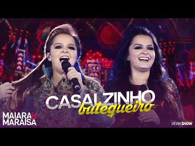 Maiara e Maraisa – Casalzinho Butequeiro - DVD Ao Vivo Em Campo Grande