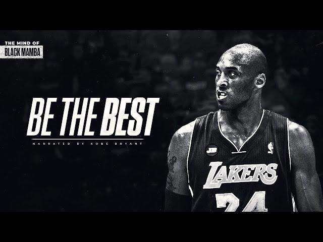 THE MIND OF KOBE BRYANT - BE THE BEST