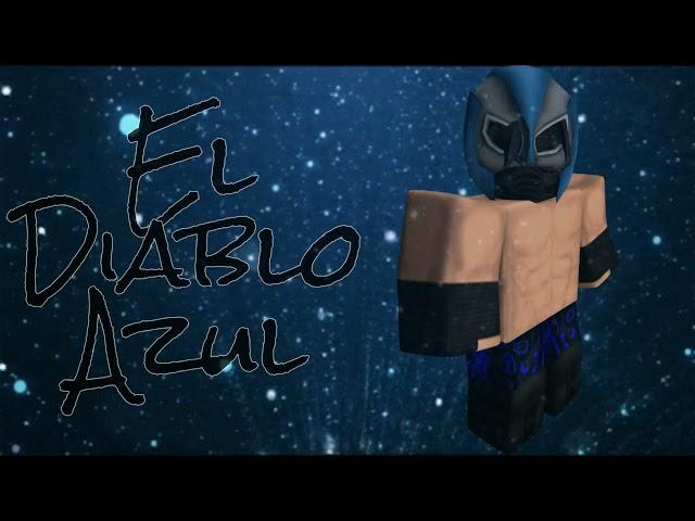 El Diablo Azul "Get Me Out" Theme 2021