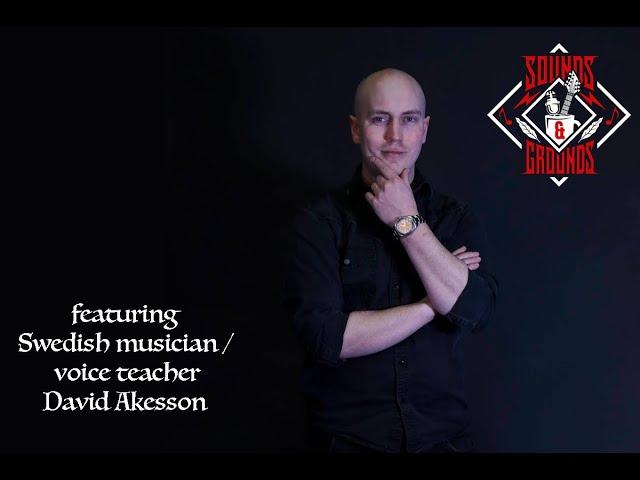 SOUNDS AND GROUNDS S01E09 FEATURING DAVID AKESSON