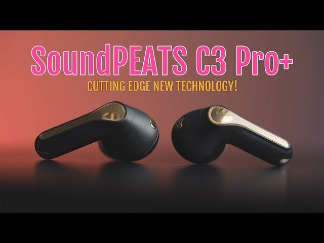 SoundPEATS Capsule 3 Pro+: pushing the limits of sound quality!