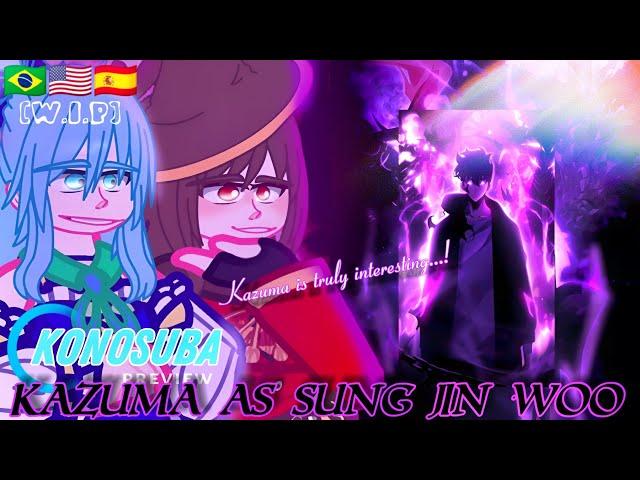 Konosuba react to Kazuma As Sung Jin Woo | Solo Leveling | [ENG/PT-BR/ESP]