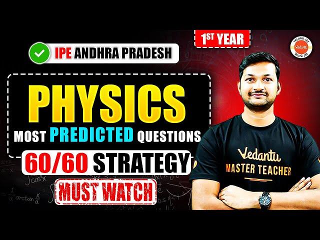  Physics - inter 1st Year | Most Predicted Questions | 60/60 Strategy IPE AndhraPradesh | MadhanSir