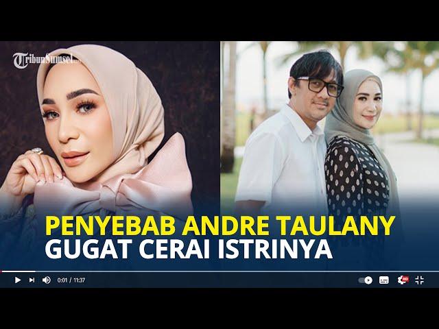 ALASAN Andre Taulany Gugat Cerai Istri Usai 18 Tahun Jalani Biduk Rumah Tangga