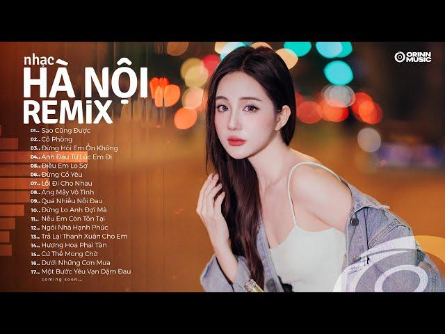 NHẠC TRẺ REMIX 2024 HAY NHẤT HIỆN NAY - EDM Tik Tok ORINN REMIX - Lk Nhạc Trẻ Remix 2024 "Cực Hay"