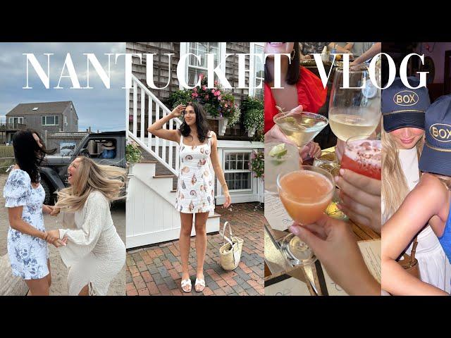 weekend in my life on NANTUCKET  gals trip! what to eat, see + do!