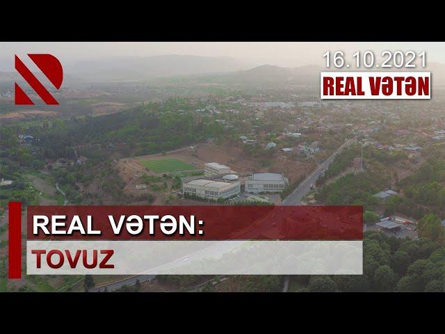 REAL VƏTƏN - Tovuz