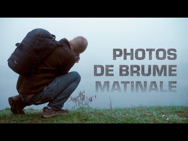 PHOTOGRAPHIER la BRUME matinale