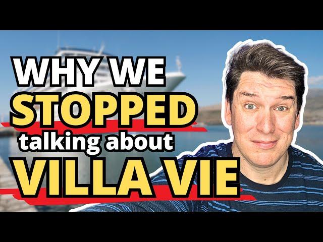 Why we STOPPED talking about VILLA VIE RESIDENCES…