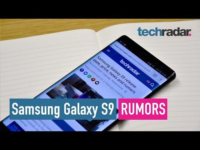 Samsung Galaxy S9 rumor round-up