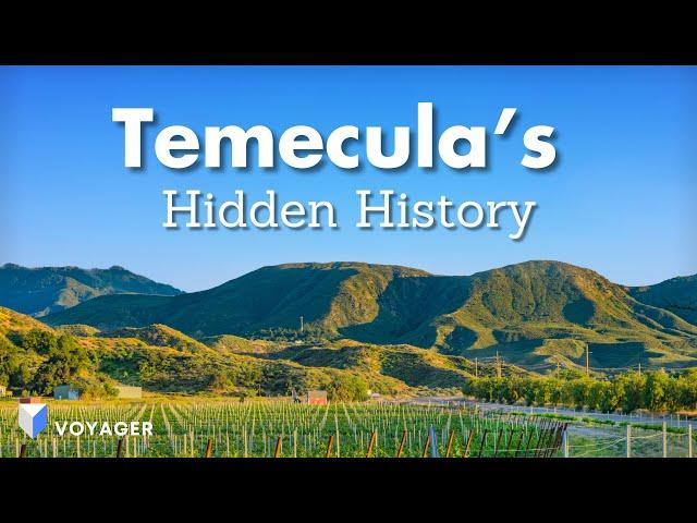 Temecula’s Untold History: The Story Behind Its Surprising Origins