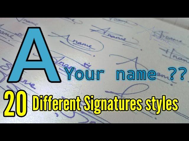 Top 20 signature styles | A letter signature styles | A stylish signature | A signature styles |sign