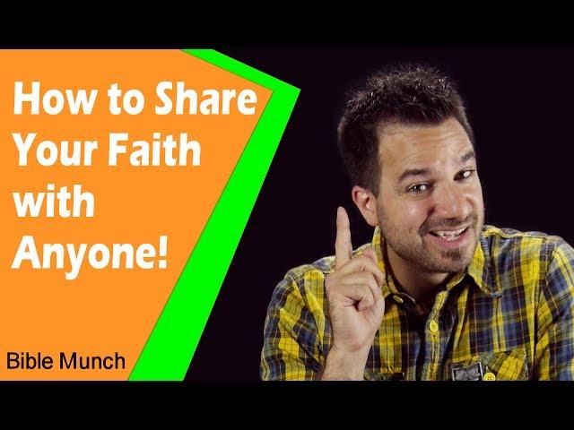 How to Share your Faith with Anyone | How to Share the Gospel