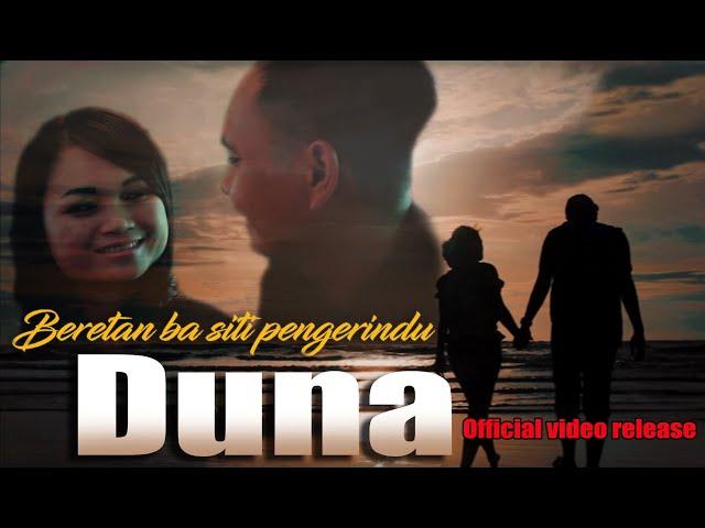 BERETAN BA SITI PENGERINDU - DUNA ( OFFICIAL VIDEO RELEASE HD QUALITY ) Assapai Music Production