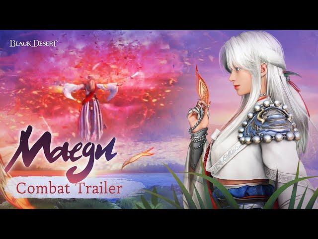 Maegu - New Class Combat Trailer | Black Desert