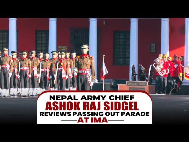 Nepal Army Chief Ashok Raj Sidgel reviews Passing Out Parade of Gentleman Cadets at IMA | Dehradun