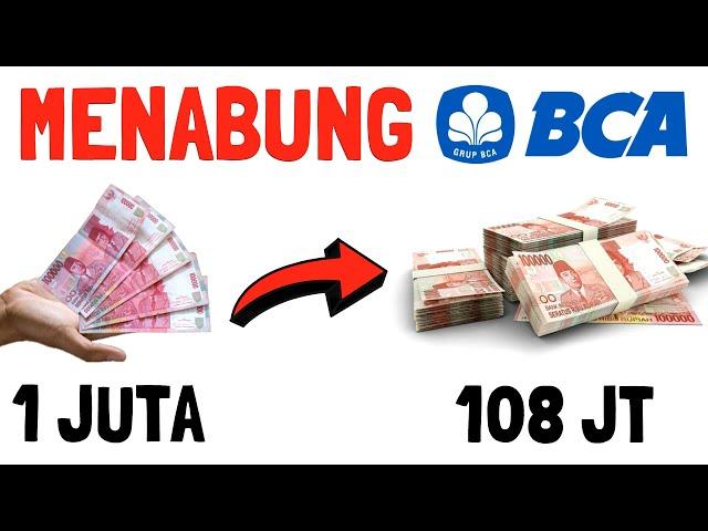 1 Juta / Bulan  Bertumbuh Menjadi 108 Juta  - Cara Menabung Saham BBCA 