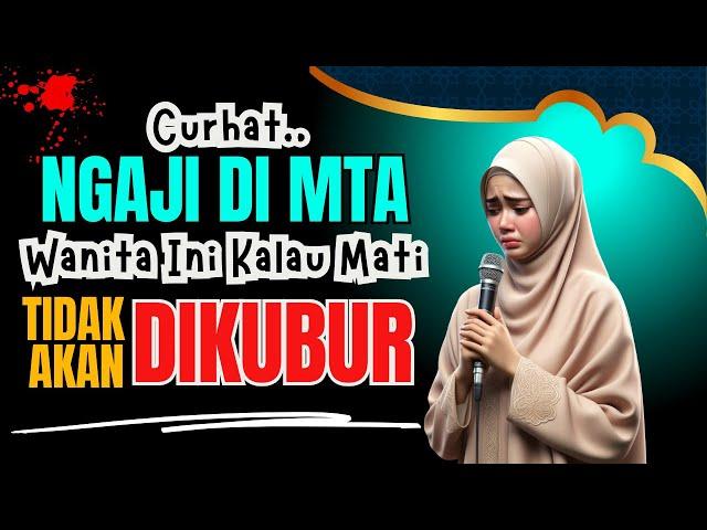 Setelah Mengamalkan Hasil Ngaji di MTA Wanita Ini Kalau Mati Tidak Akan di Kubur | Jihad Pagi MTA