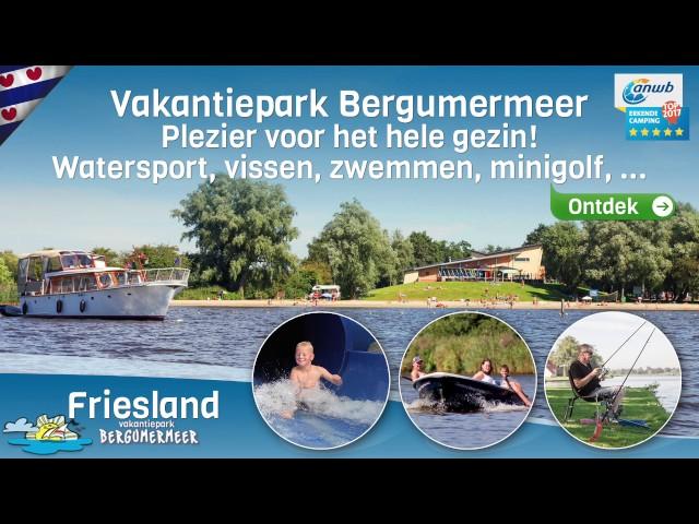 Ontdek Friesland vakantiepark Bergumermeer - Camping met zwembad, watersport, vissen, minigolf, ...