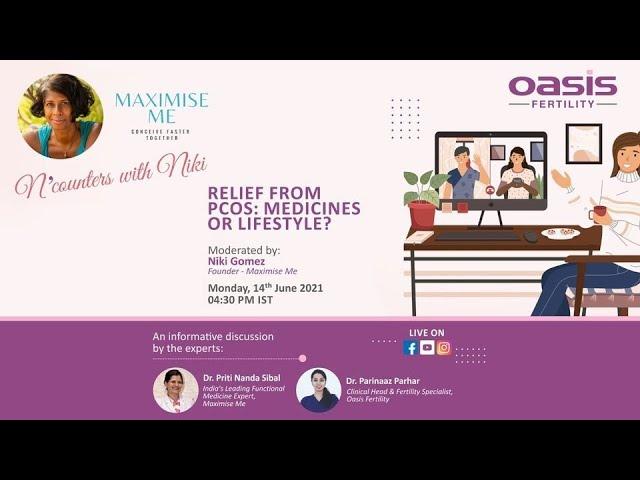 Live From Oasis Fertility - Relief from PCOS: Medicines or Lifestyle Changes