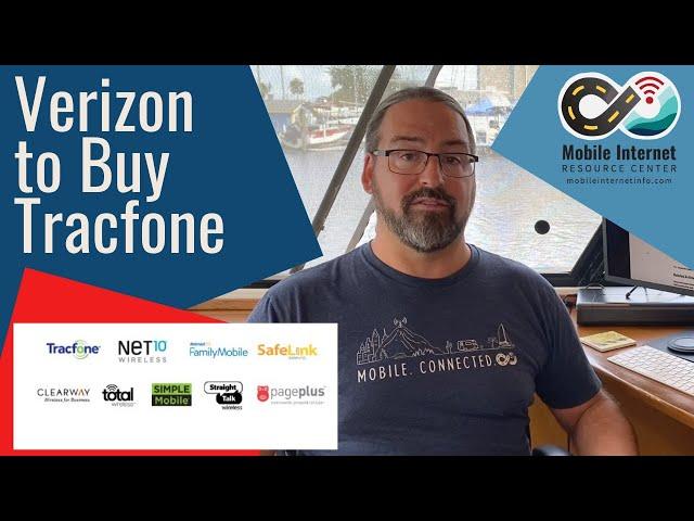Verizon to Acquire Tracfone - Prepaid Brands StraightTalk, Total Wireless & Simple Mobile