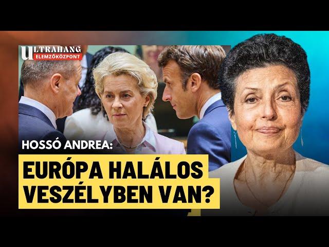 Von der Leyen brutális jelentést rendelt: Európa tényleg halálos veszélyben van? - Hossó Andrea