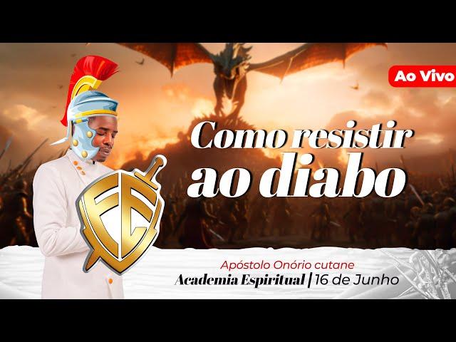 Como resistir ao diabo - Apóstolo Onório Cutane || Culto de Domingo 16.06.24