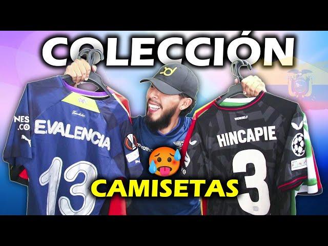 MI COLECCIÓN DE CAMISETAS DE JUGADORES ECUATORIANOS  | xDoTeS