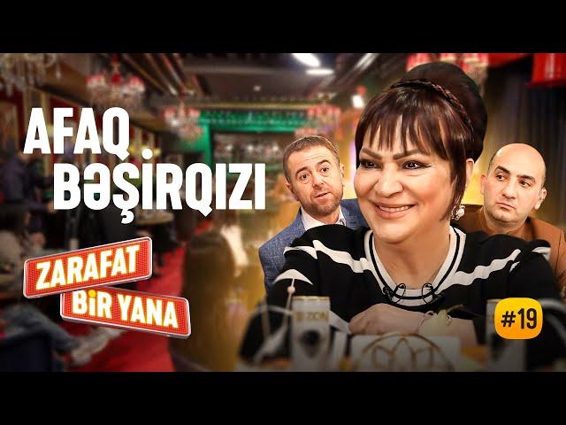 Zarafat Bir Yana #19  Afaq Bəşirqızı (Tam Hissə)