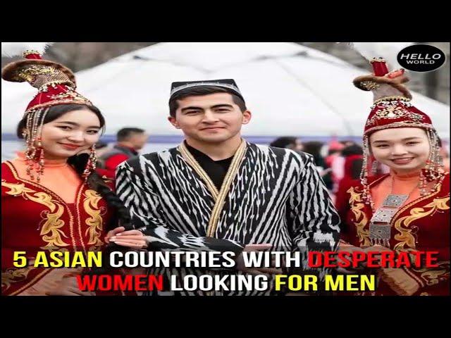 5 Asian Countries With Desperate Women Looking For Men