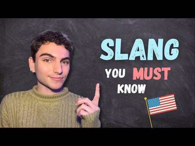 American SLANG You MUST Know!  (and British too!)