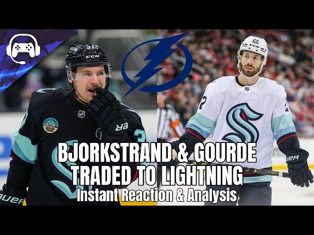 BJORKSTRAND & GOURDE TRADED TO LIGHTNING | Instant Reaction & Analysis