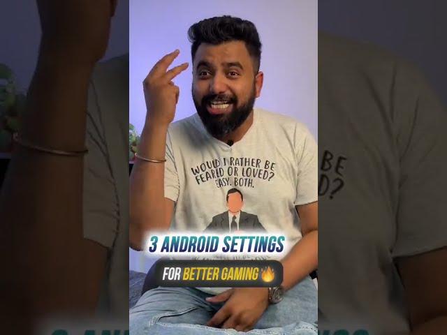 3 Android Settings for Better GAMING 